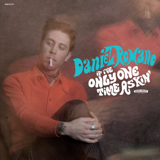 PRE-ORDER: Daniel Romano "If I've Only One Time Askin'" LP (Opaque Turquoise Vinyl)