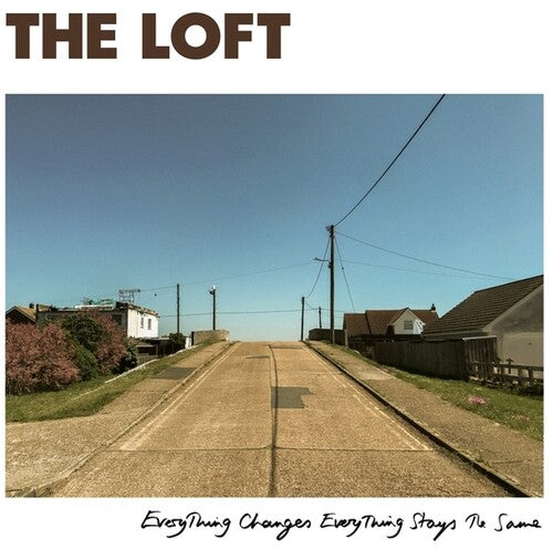 PRE-ORDER: The Loft "Everything Changes Everything Stays The Same" LP