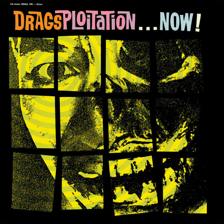 The Drags "Dragsploitation…Now!" LP