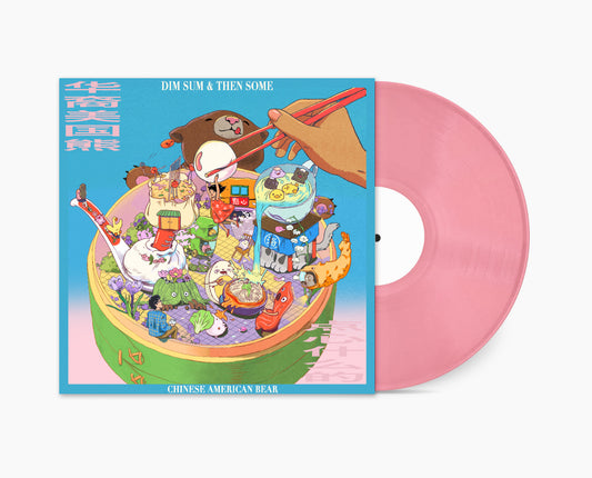 PRE-ORDER: Chinese American Bear "Dim Sum & Then Some" LP ("Rosé Lychee" Color Vinyl)