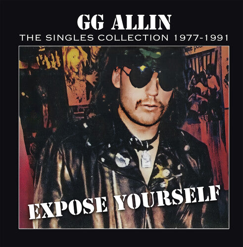 GG Allin "Expose Yourself: The Singles Collection 1977-1991" LP (Indie Exclusive)