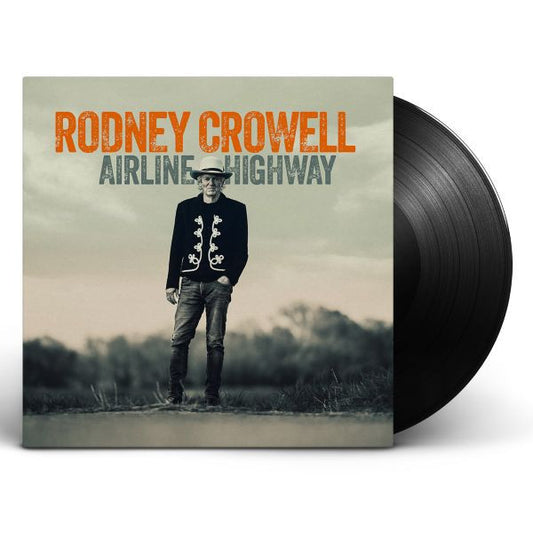 Rodney Crowell "Airline Highway" LP