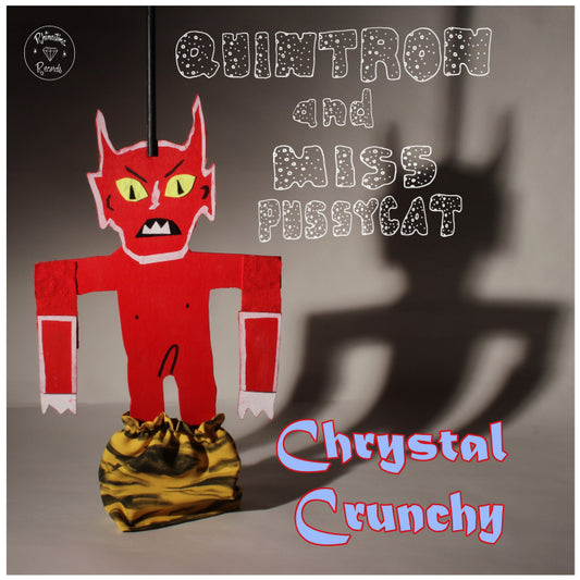Quintron & Miss Pussycat "Chrystal Crunchy" LP
