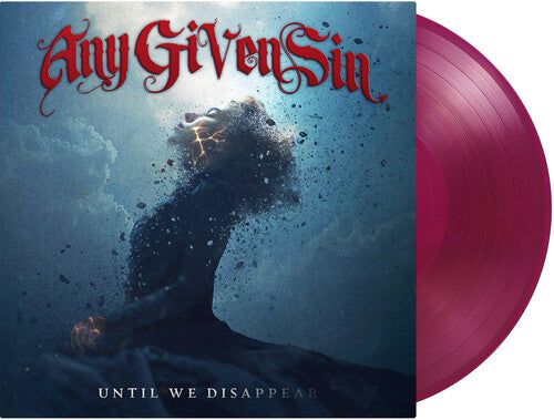 PRE-ORDER: Any Given Sin "Until We Disappear" LP (Color Vinyl)