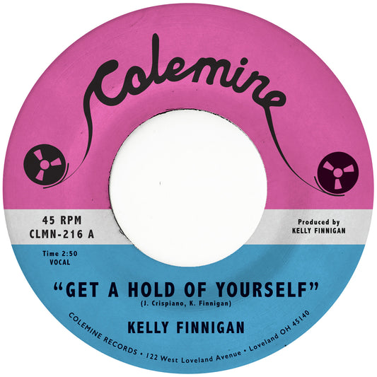 PRE-ORDER: Kelly Finnigan "Get A Hold Of Yourself / It Hurts Me So Much" 7" (Cloudy Grey Vinyl)