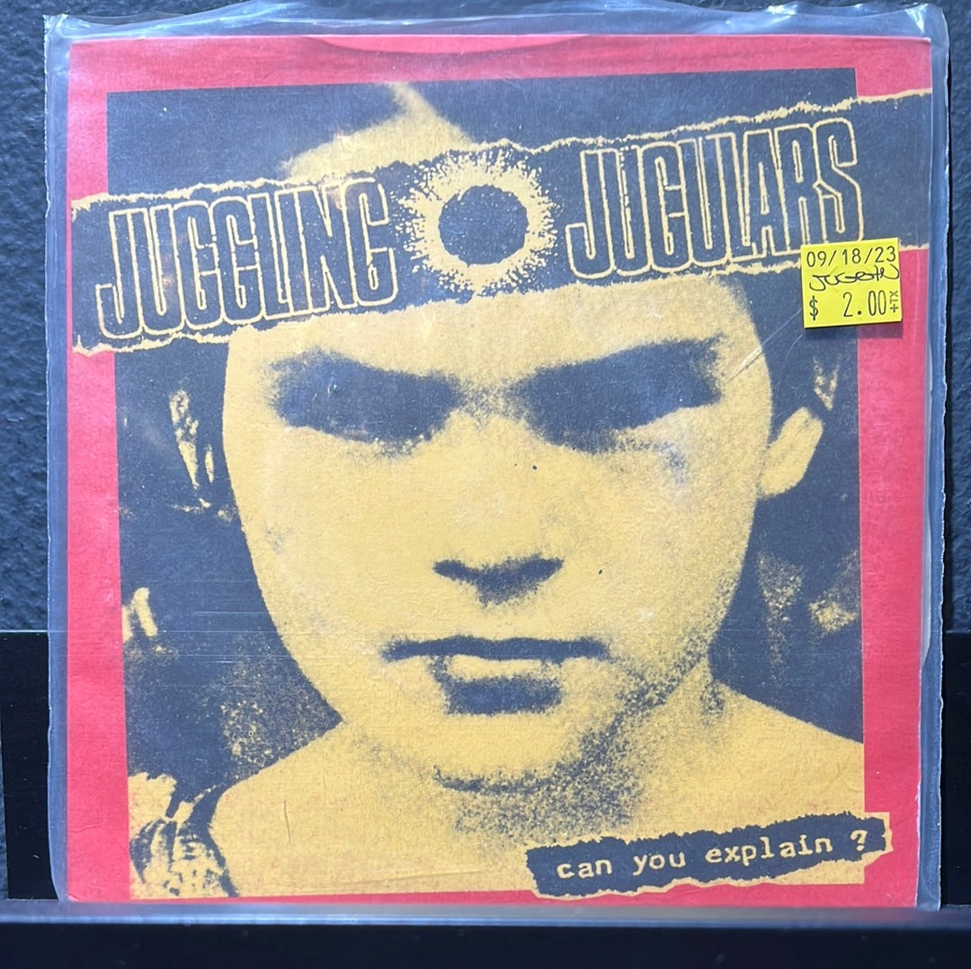 USED VINYL: Juggling Jugulars “Can You Explain ?” 7"