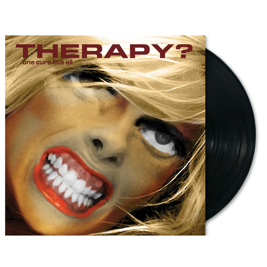 PRE-ORDER: Therapy? "One Cure Fits All" LP