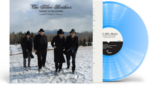 PRE-ORDER: The Felice Brothers "Tonight at the Arizona" LP (Blue Vinyl)