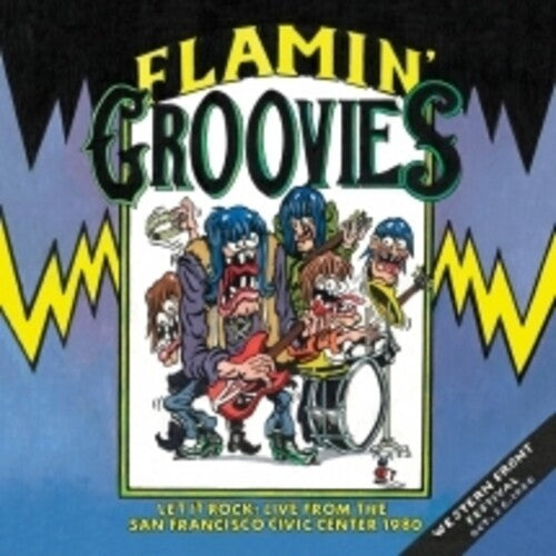 Black Friday 2024:  Flamin Groovies, The  "Let It Rock!: Live from the San Francisco Civic Center October 26, 1980"  LP