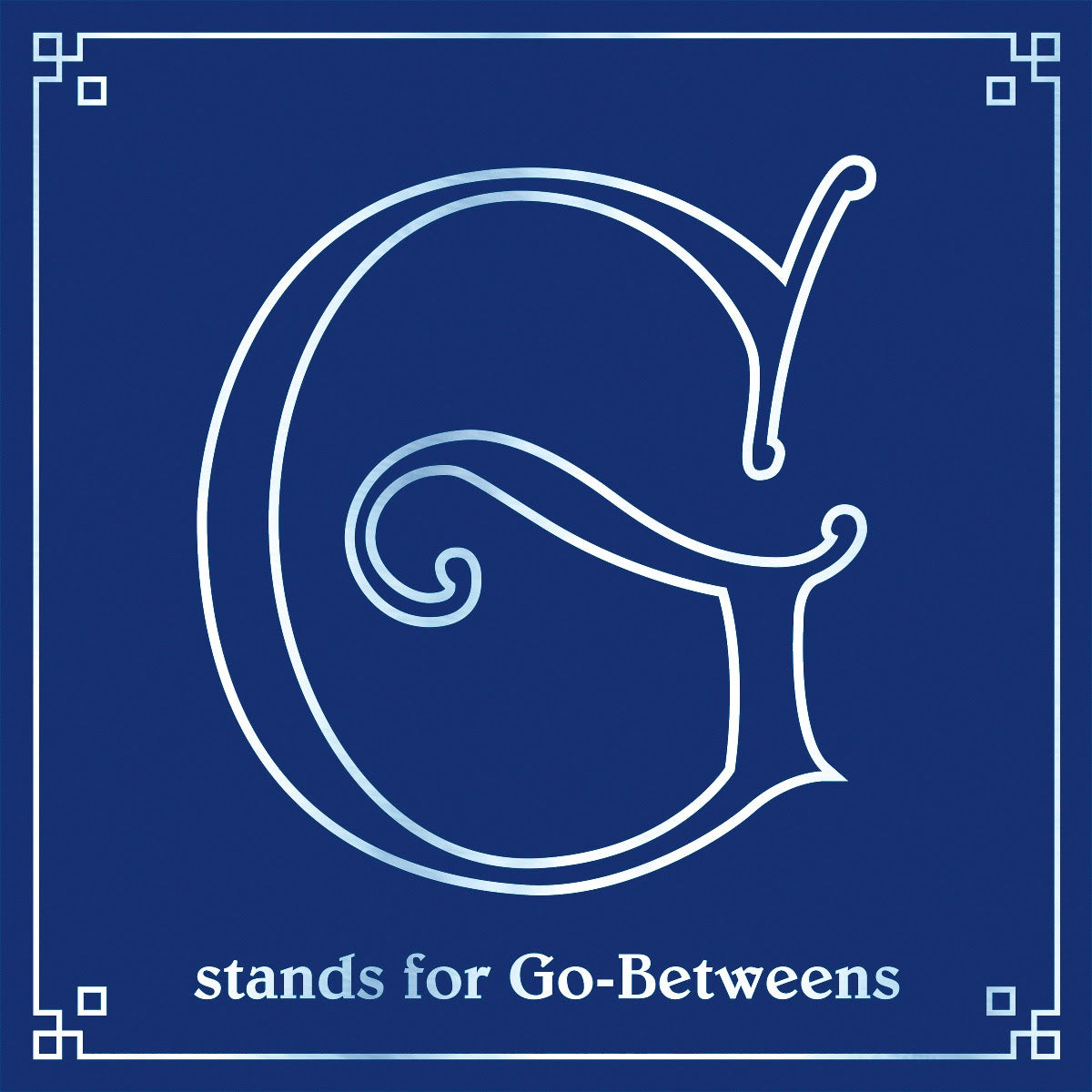 PRE-ORDER: The Go-Betweens "G Stands For Go-Betweens Volume 3" 4xLP + 7xCD Box Set