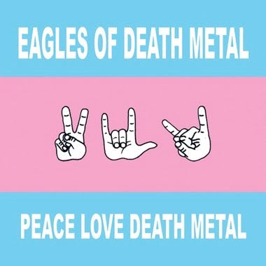 PRE-ORDER: Eagles of Death Metal "Peace Love Death Metal" LP (Indie Exclusive White Vinyl)