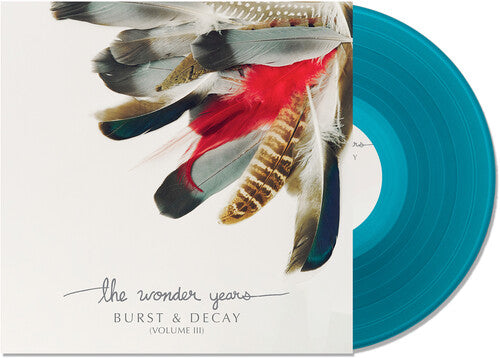 PRE-ORDER: The Wonder Years "Burst & Decay - Volume III" LP (Sea Blue Vinyl)