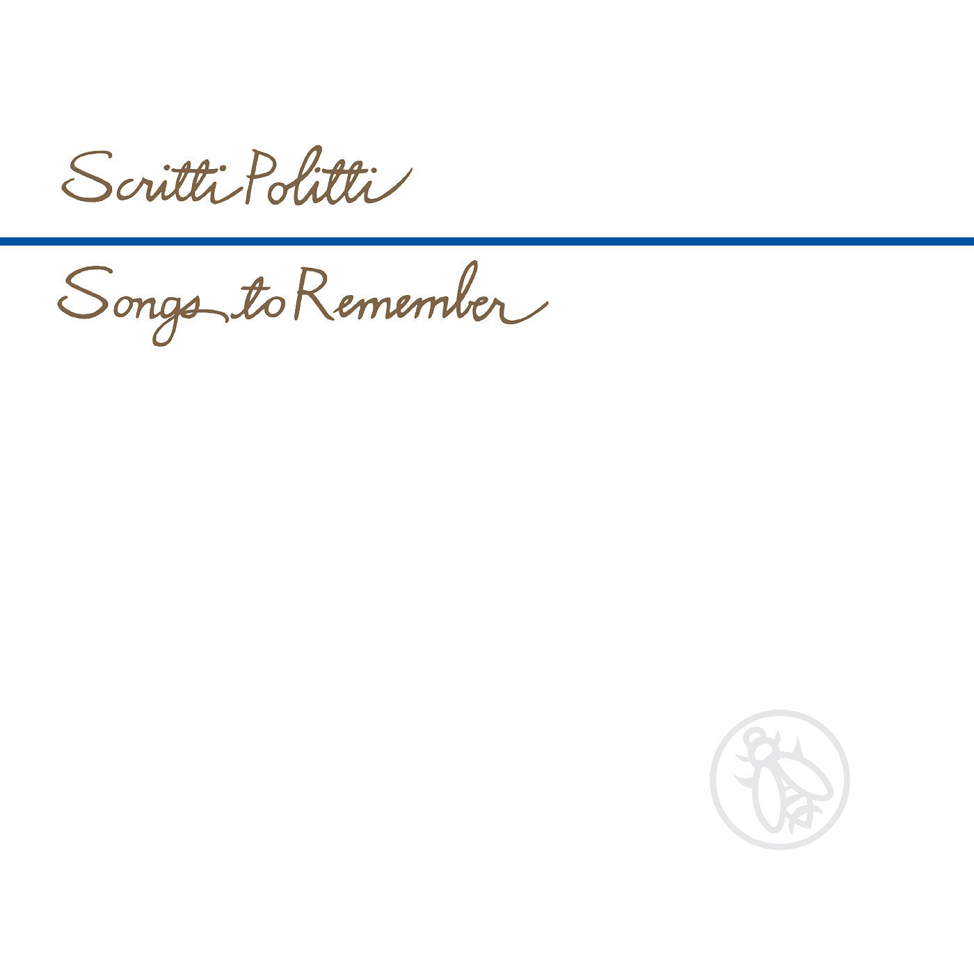 PRE-ORDER: Scritti Politti "Songs to Remember" LP