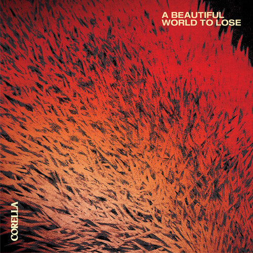 Corella "A Beautiful World To Lose" CD