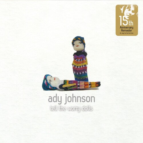 PRE-ORDER: Ady Johnson "Tell the Worry Dolls" LP