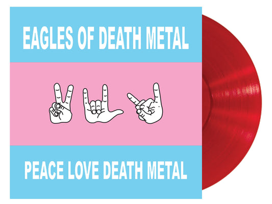 PRE-ORDER: Eagles of Death Metal "Peace Love Death Metal" LP (Red Vinyl)