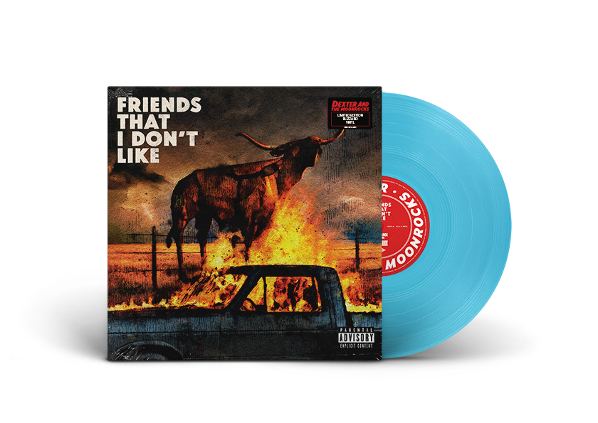EMBARGO 8/19 PRE-ORDER: Dexter and the Moonrocks "Friends That I Don't Like" LP (Indie Exclusive Blizzard Blue Vinyl)