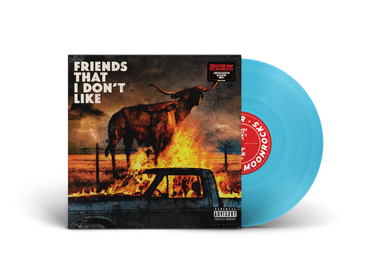 EMBARGO 8/19 PRE-ORDER: Dexter and the Moonrocks "Friends That I Don't Like" LP (Indie Exclusive Blizzard Blue Vinyl)