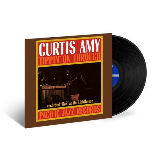 PRE-ORDER: Curtis Amy "Tippin' On Through (Blue Note Tone Poet Edition)" LP