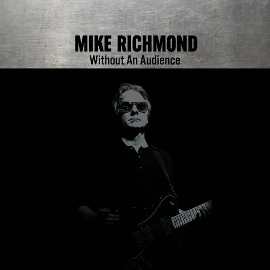 PRE-ORDER: Mike Richmond "Without An Audience" LP