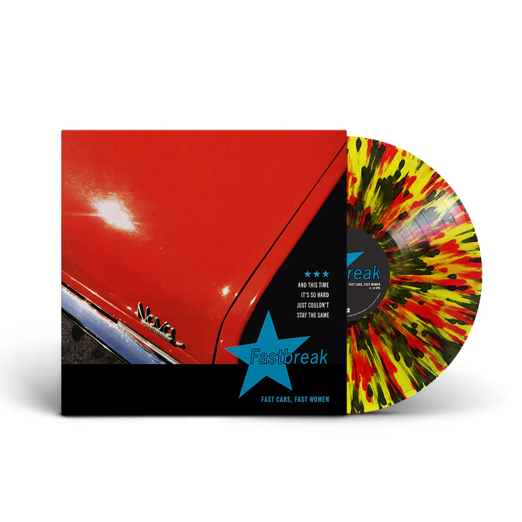 Fastbreak "Fast Cars, Fast Women" LP (Splatter Color Vinyl)