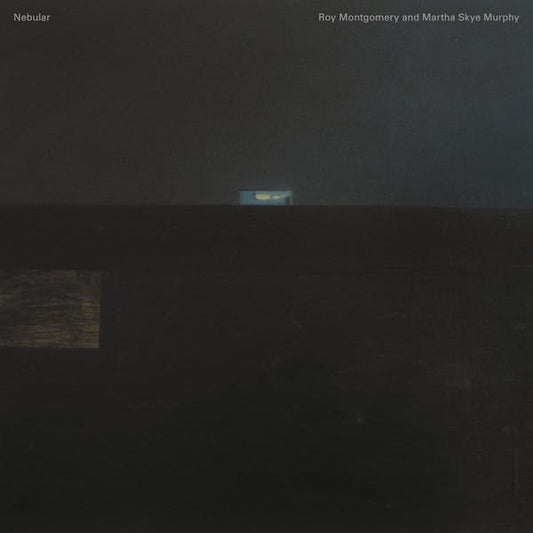 PRE-ORDER: Roy Montgomery & Martha Skye Murphy "Nebular" LP