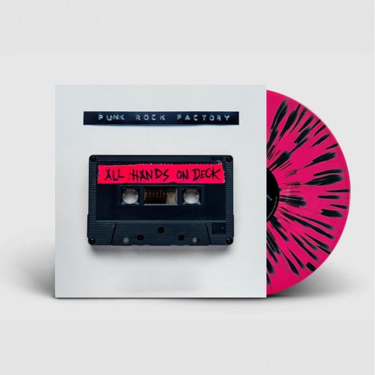 Punk Rock Factory "All Hands On Deck" LP (Pink/Black Splatter Vinyl)