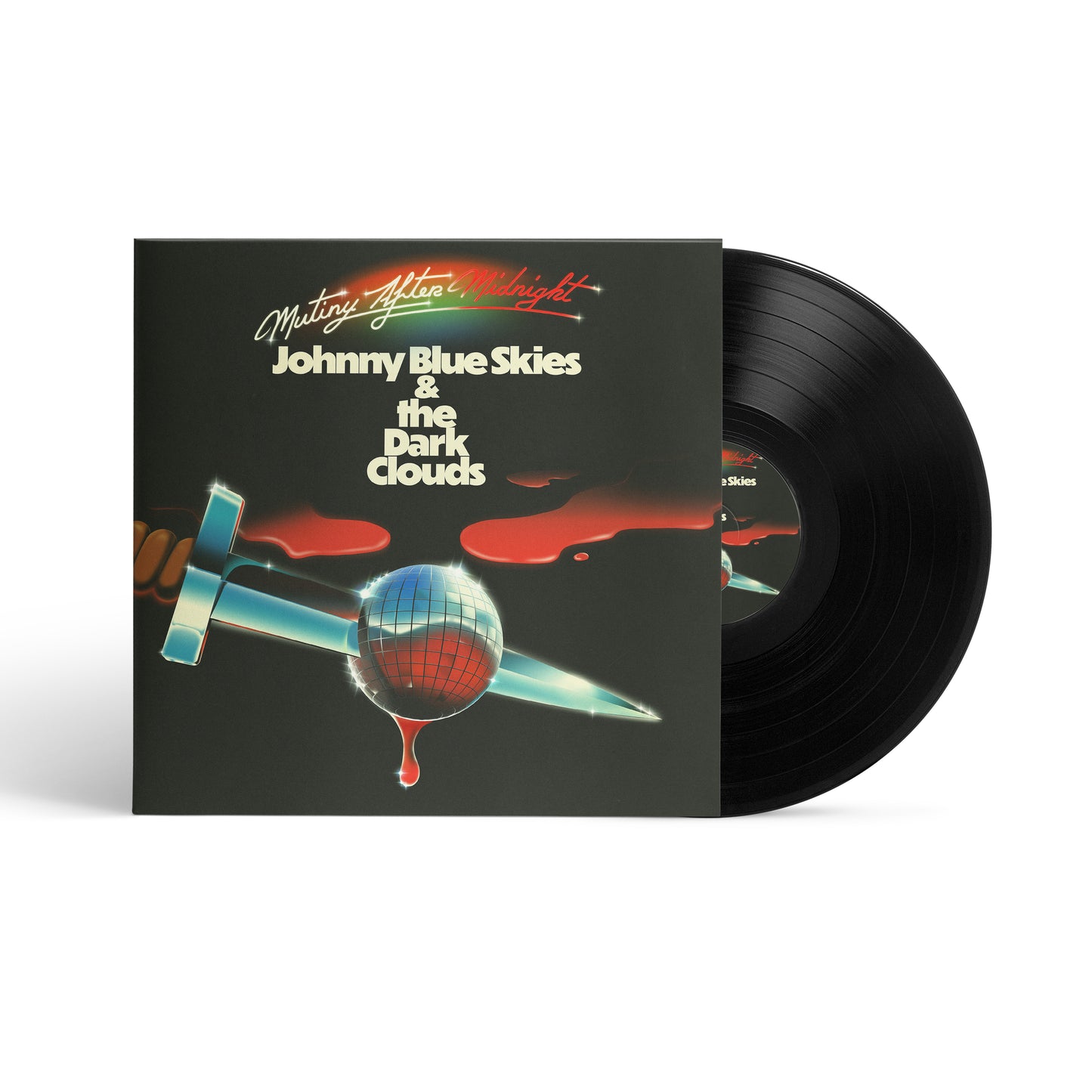 Johnny Blue Skies & the Dark Clouds "Mutiny After Midnight" LP