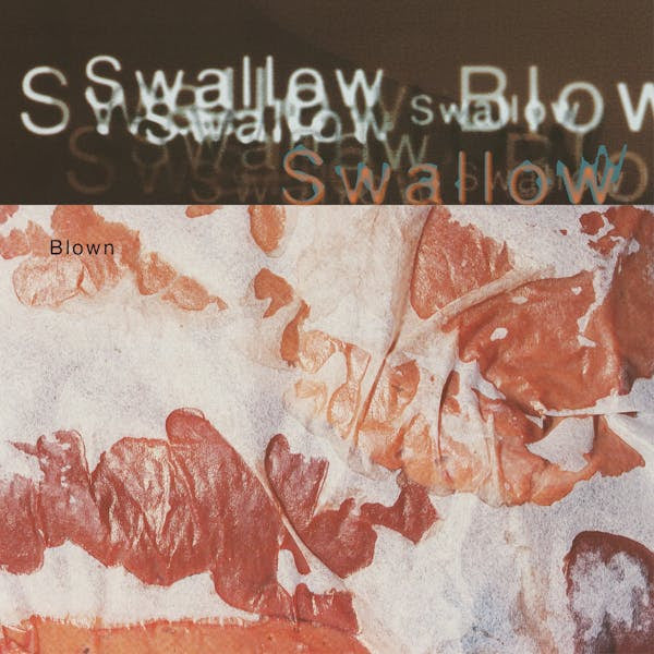 Swallow "Blown" 2xLP (Milky White Vinyl)