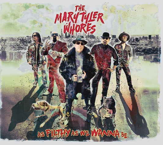 PRE-ORDER: The Mary Tyler Whores "As Filthy As We Wanna Be" LP ("Vile Vomit" Green Vinyl)