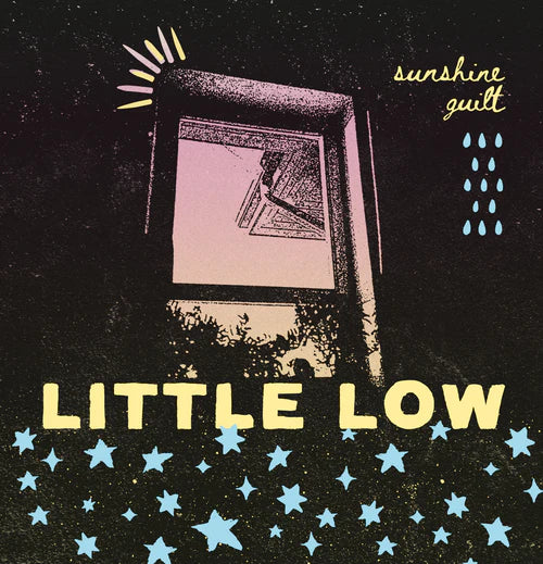 Little Low "Sunshine Guilt" LP