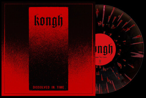 PRE-ORDER: Kongh "Dissolved In Time" 2xLP (Red/Black Splatter Vinyl)