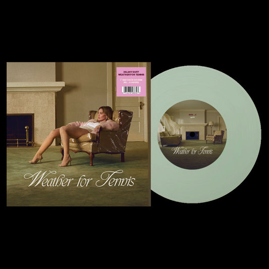 PRE-ORDER: Hilary Duff "Weather For Tennis" 7" (Indie Exclusive Coke Bottle Clear Vinyl)