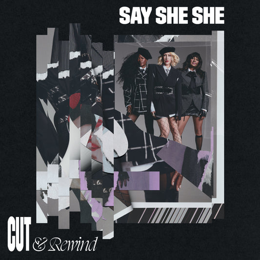 Say She She "Cut & Rewind" LP (Lilac Vinyl)