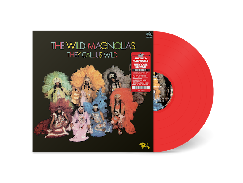 PRE-ORDER: The Wild Magnolias "They Call Us Wild" LP (Red Vinyl)