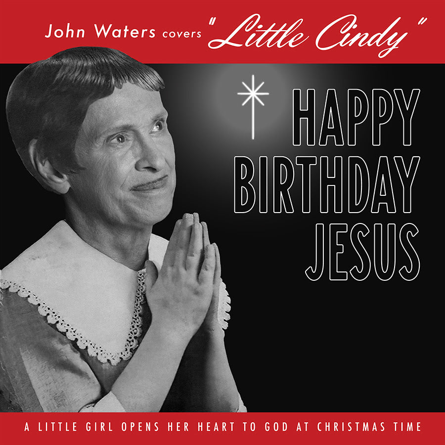 John Waters "John Waters covers ‘Little Cindy,’ b/w A Pig Latin Visit From St. Nicholas" 7" (Red Vinyl)
