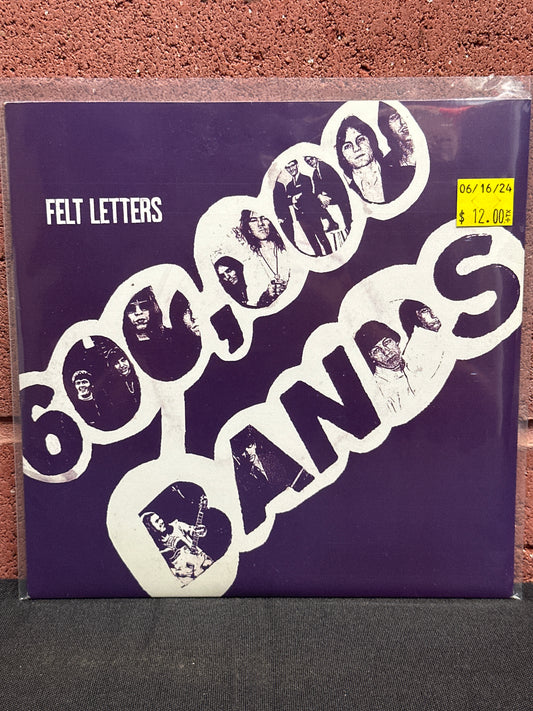 Used Vinyl:  Felt Letters ”600,000 Bands” 7"