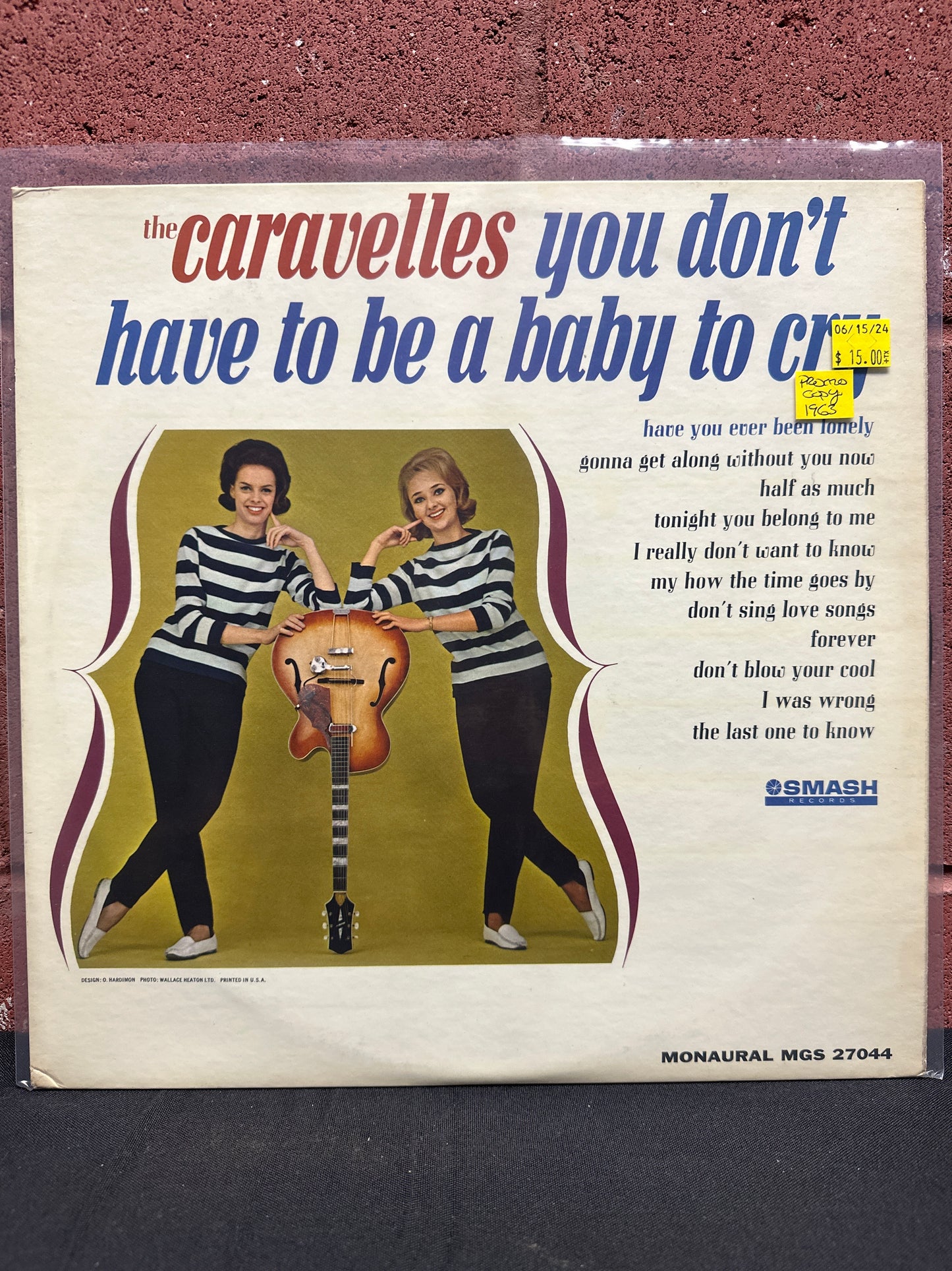 Used Vinyl:  The Caravelles ”You Don't Have To Be A Baby To Cry” LP (Promo)