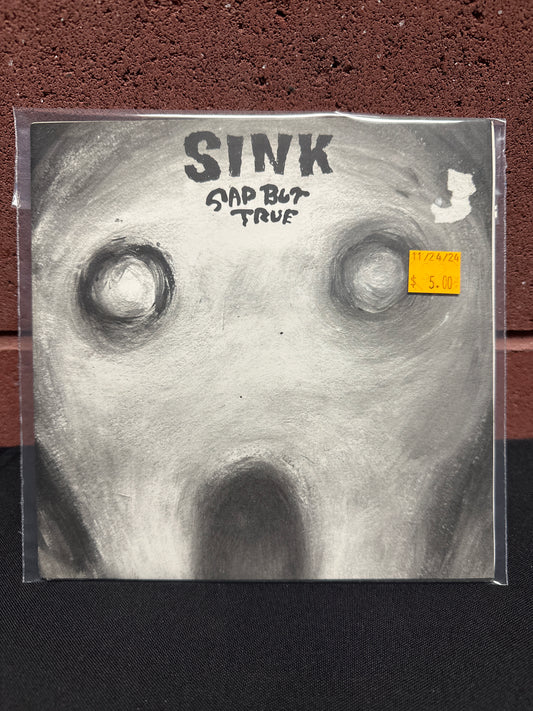 Used Vinyl:  Sink ”Sad But True” 7"