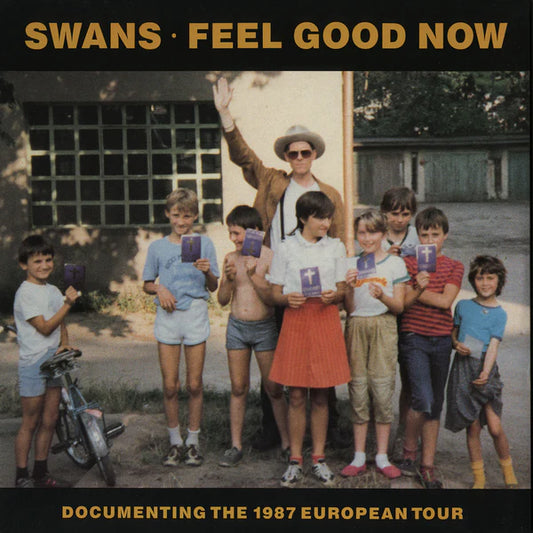 Swans "Feel Good Now" 2xLP