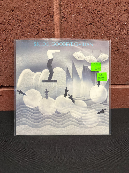 Used Vinyl: Skids "Goodbye Civilian" 7"