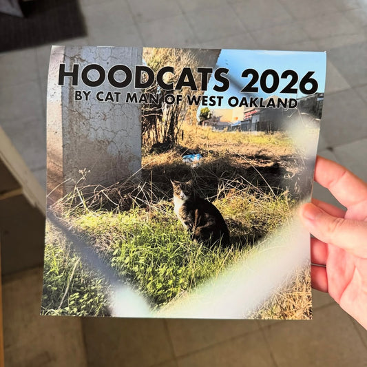 Hoodcats 2026: By Cat Man Of West Oakland Calendar