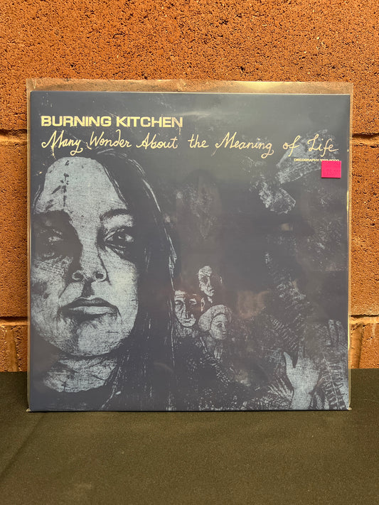 Used Vinyl: Burning Kitchen "Many Wonder About The Meaning Of Life" 2xLP