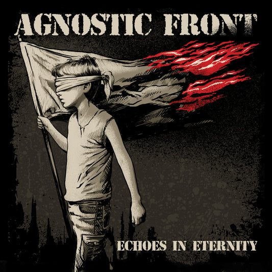 PRE-ORDER: Agnostic Front "Echoes of Eternity" CD