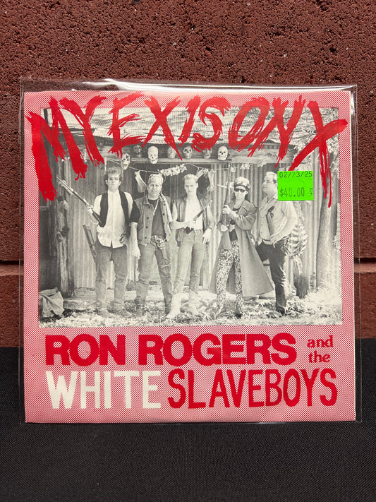 Used Vinyl: Ron Rogers & The White Slave Boys "My Ex Is On X" 7"