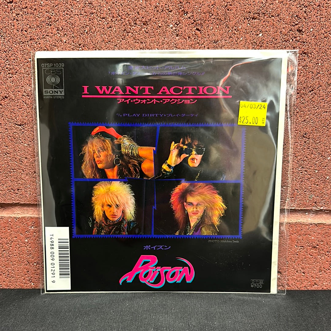 Used Vinyl:  Poison "I Want Action" 7" (Japanese Press)