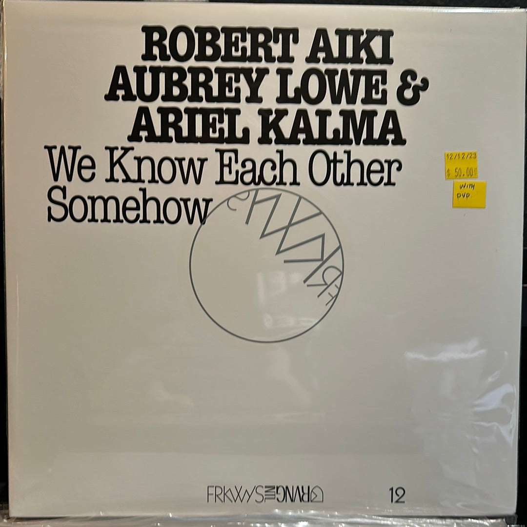 Used Vinyl:  Robert Lowe & Ariel Kalma ”We Know Each Other Somehow” 2xLP + DVD