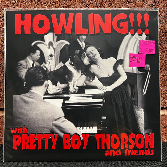Used Vinyl: Pretty Boy Thorson & Friends "Howling!!!" 7" (Light Grey Marble Vinyl)