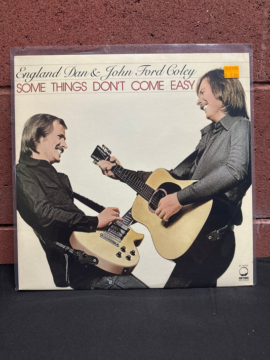 Used Vinyl:  England Dan & John Ford Coley ”Some Things Don't Come Easy” LP