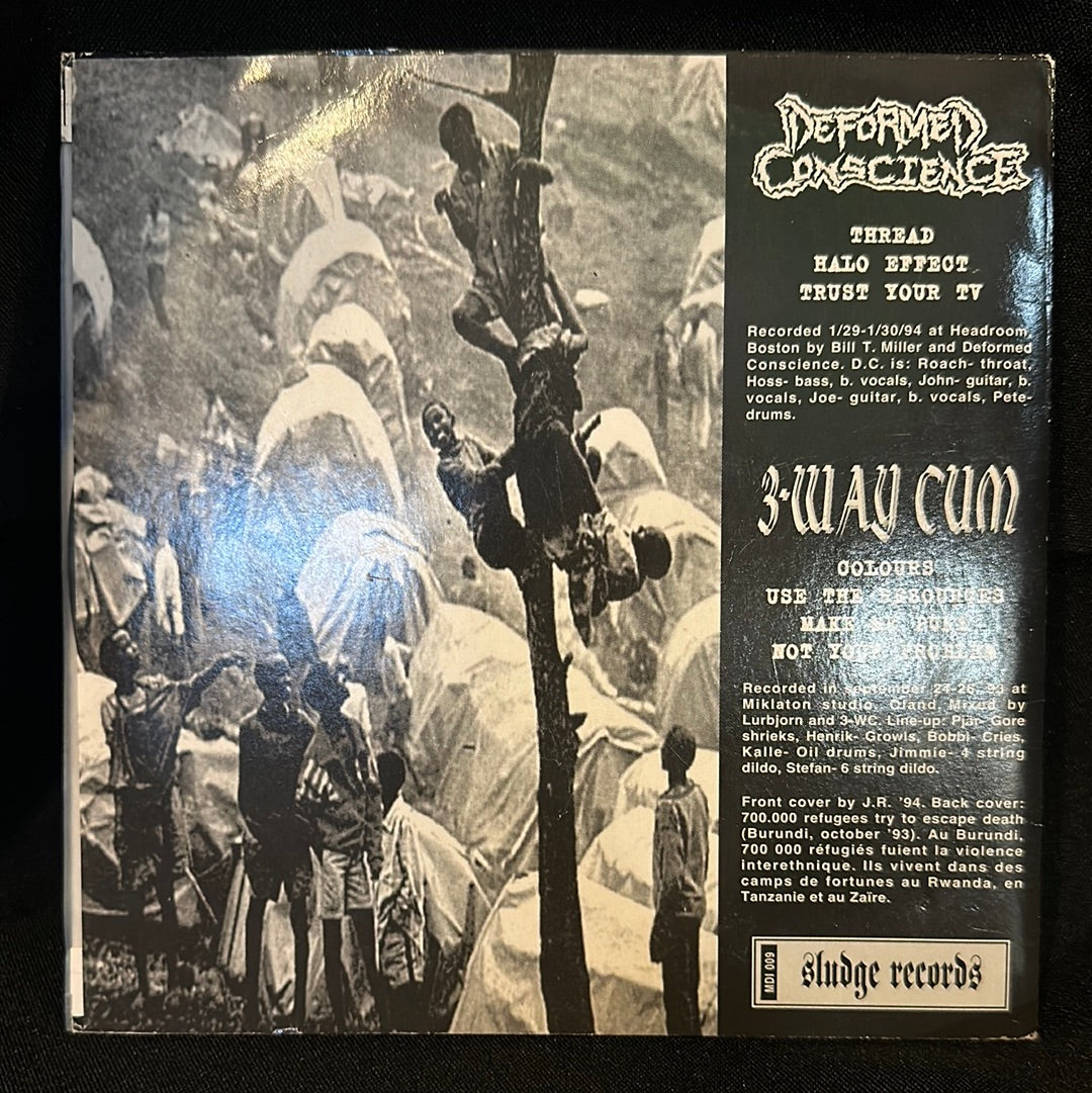 Used Vinyl:  Deformed Conscience / 3-Way Cum ”Deformed Conscience / 3-Way Cum” 7"